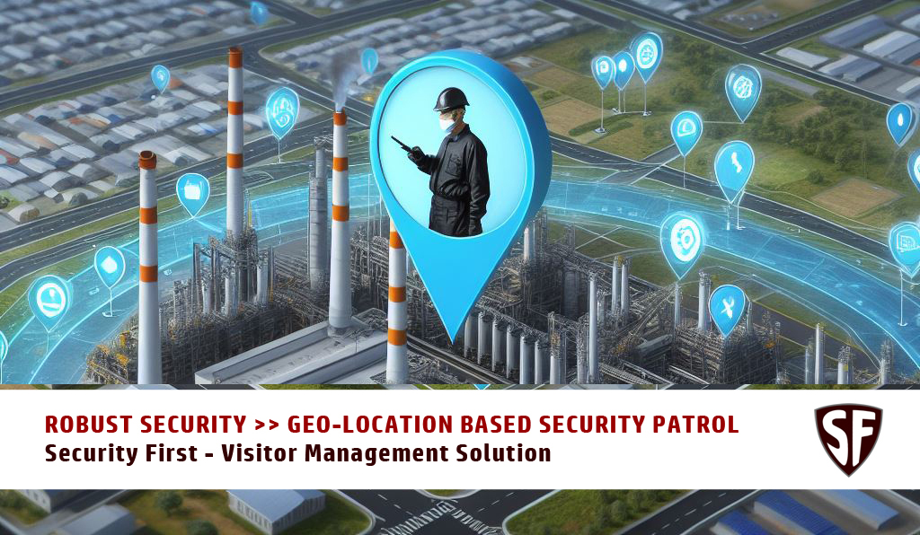 The Benefits of Security Patrols and Geo-Tagging